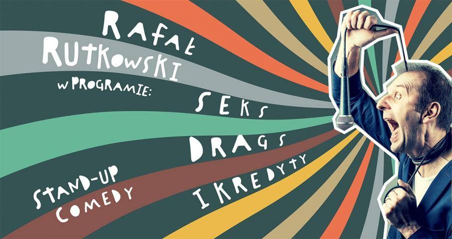 Stand-up Rafała Rutkowskiego "Seks, drags i kredyty" w Olsztynie