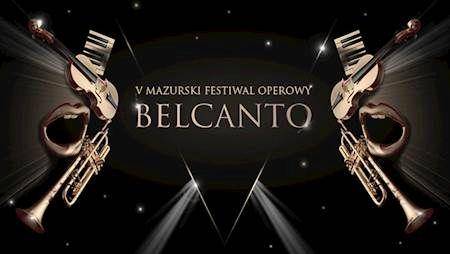 V Mazurski Festiwal Operowy Belcanto w Mrągowie
