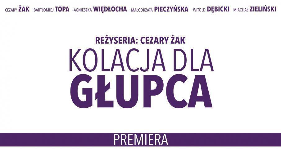 Spektakl "Kolacja dla głupca" w Bielsku-Białej