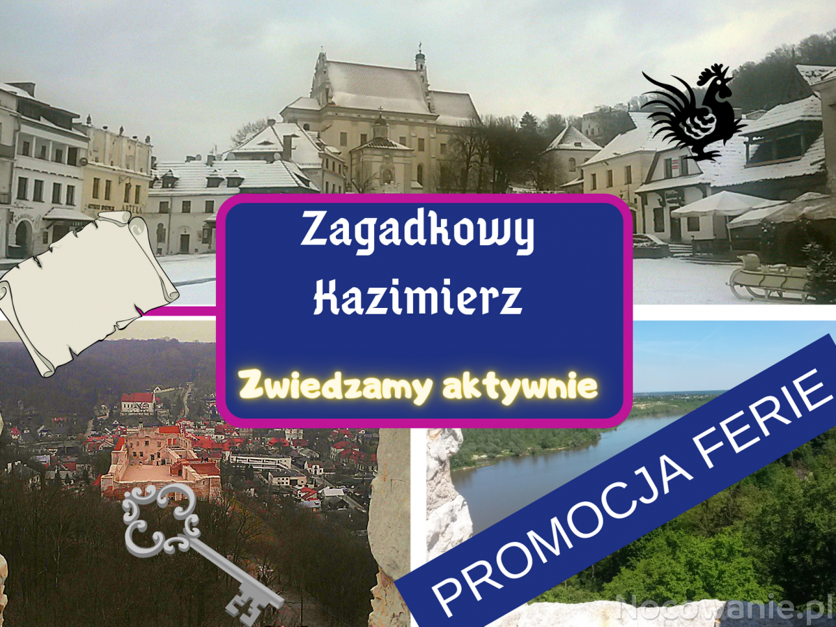 Zagadkowy Kazimierz - aktywna wycieczka z przewodnikiem