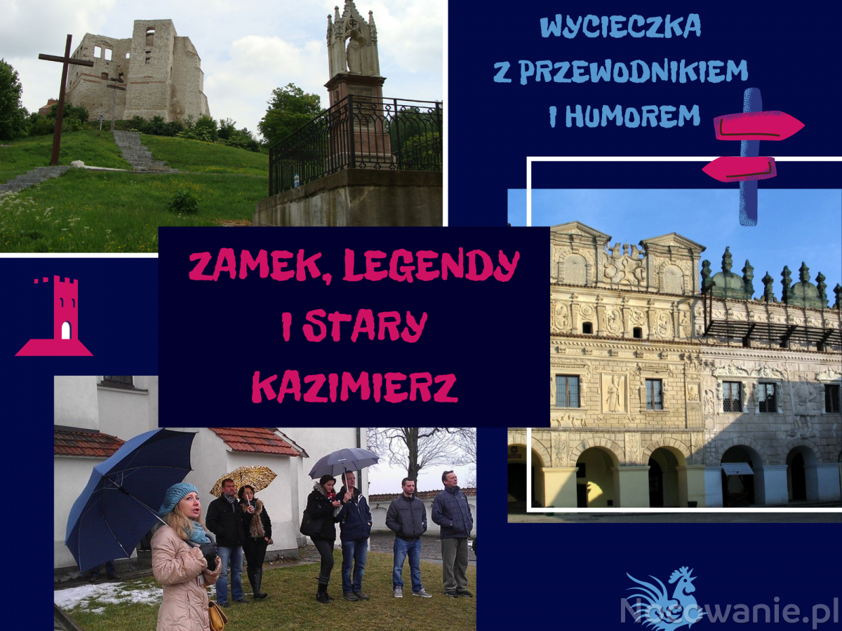 Zamek, legendy i stary Kazimierz - wycieczka z przewodnikiem