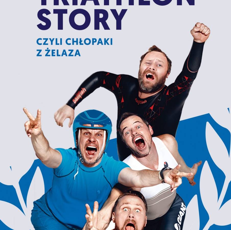 Spektakl Triathlon Story, czyli Chłopaki z Żelaza w Gdańsku