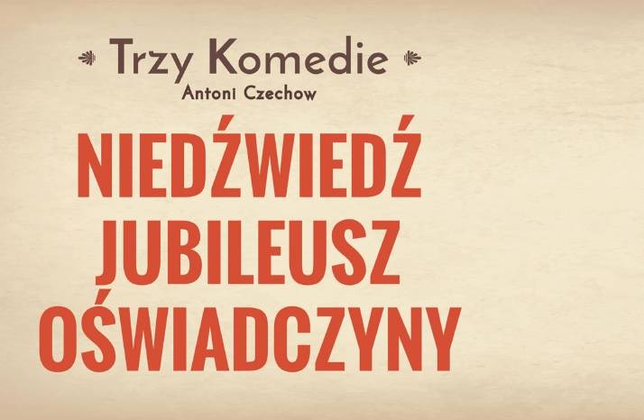 Trzy Komedie - Antoni Czechow: Ełk