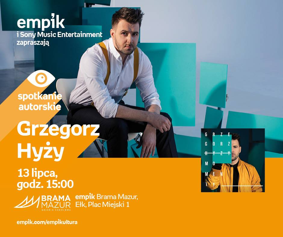 Spotkanie autorskie w Empik Brama Mazur: Grzegorz Hyży