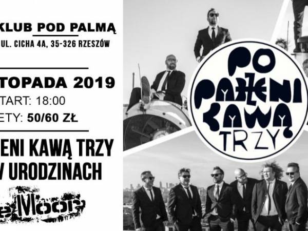 Koncert Poparzeni Kawą Trzy w Pod Palmą w Rzeszowie