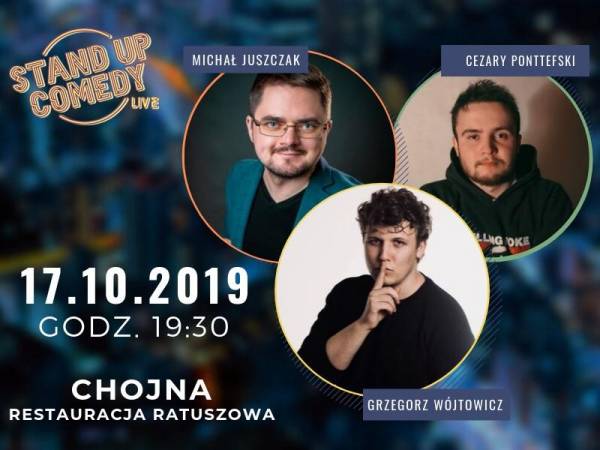 Stand-Up Chojna: Juszczak, Wójtowicz, Ponttefski w Chojnej