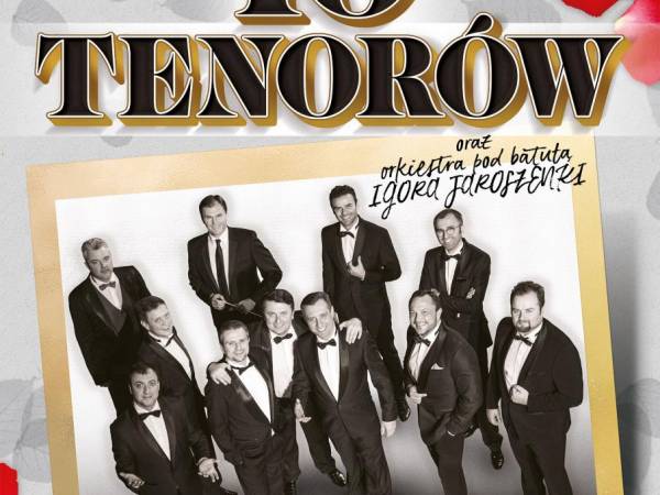 Koncert „10 Tenorów!” w Polskiej Filharmonii Bałtyckiej w Gdańsku