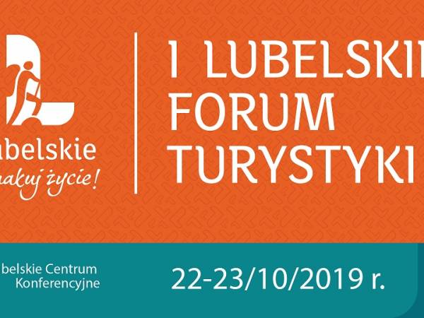 I Lubelskie Forum Turystyki