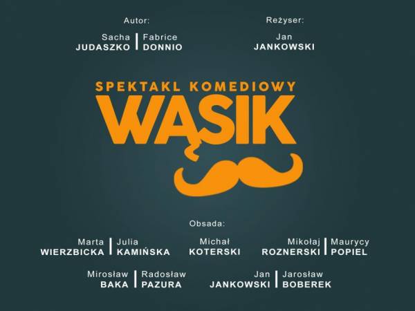 Spektakl „Wąsik” w Scenie Teatralnej NOT w Gdańsku