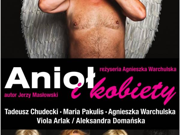 Spektakl "Anioł i Kobiety" na Scenie Teatralnej NOT w Gdańsku