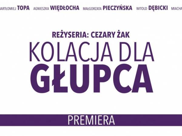 Spektakl "Kolacja dla głupca" w Bałtyckim Teatrze Dramatycznym w Koszalinie