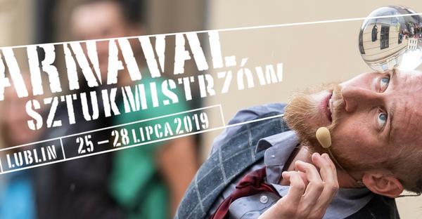 Carnaval Sztukmistrzów - Urban Highline Festival 2019 w Lublinie