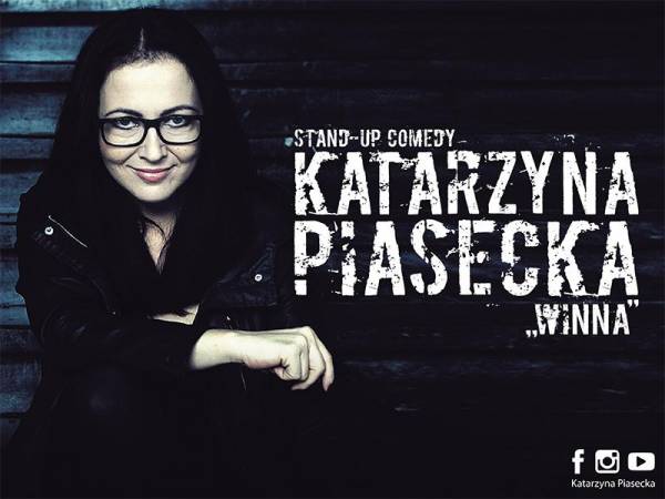 Stand-up Katarzyny Piaseckiej w Klubie Centrala w Kołobrzegu: Winna