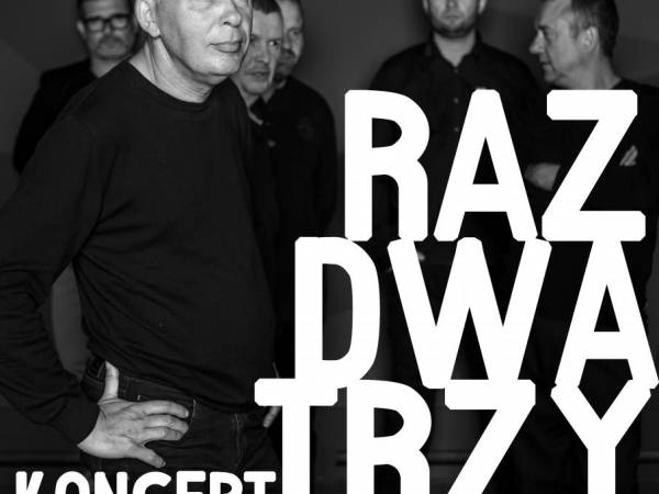 Koncert Raz Dwa Trzy w Teatrze Ziemi Rybnickiej w Rybniku: Ważne piosenki