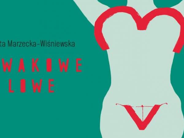 Spektakl „Biwakowe Lowe” w Teatrze Żelaznym w Katowicach