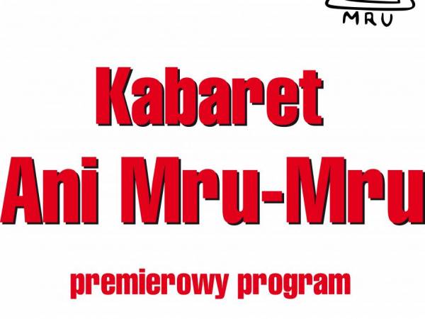 Kabaret Ani Mru Mru w Jeleniogórskim Centrum Kultury