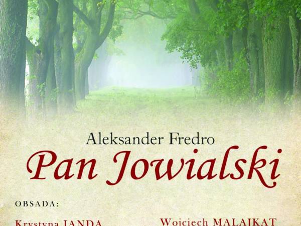 Spektakl „Pan Jowialski” w Operze Nova w Bydgoszczy