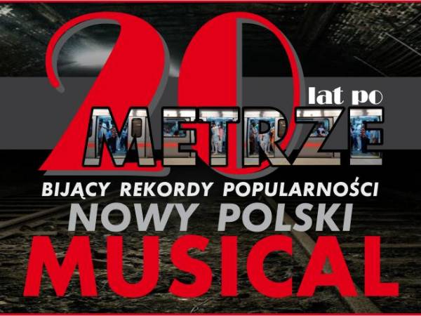 Musical - 20 lat po metrze na Scenie Teatralnej NOT w Gdańsku
