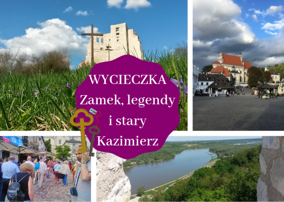 Ale wycieczka - Zamek, legendy i stary Kazimierz
