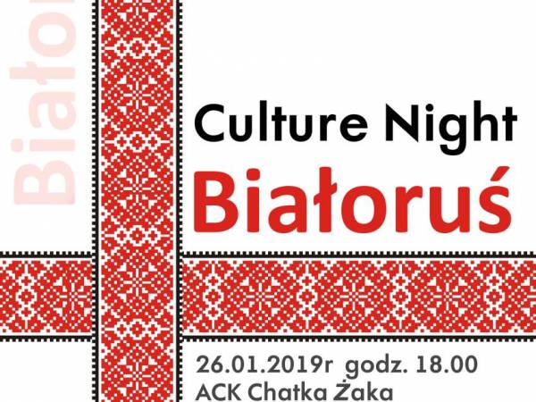 „Culture Night - Białoruś” w AKC UMCS „Chatka Żaka” w Lublinie
