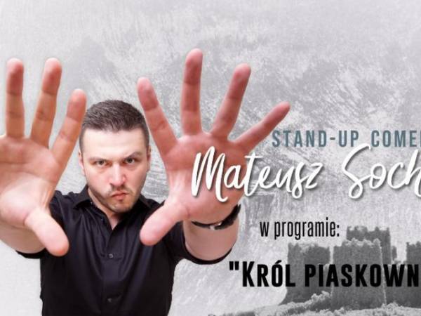 Stand-up Mateusza Sochy w BaRock Club w Poznaniu: Król piaskownicy