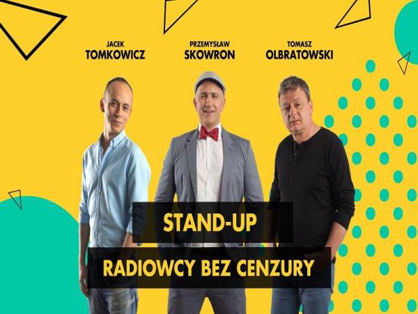 Stand-up Radiowcy Bez Cenzury w Niezłej Sztuce w Rzeszowie