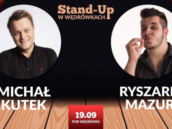 Stand-Up w Wędrówkach Michał Kutek & Ryszard Mazur we Wrocławiu