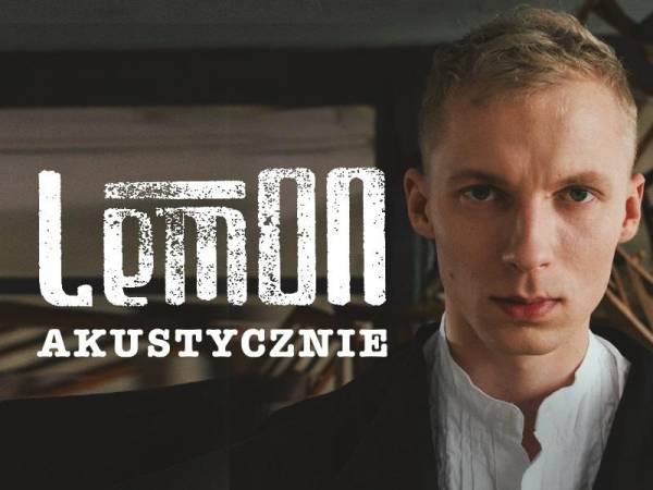 LemON akustycznie w Dąbrowie Górniczej