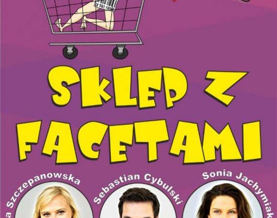 Spektakl „Sklep z facetami” w Miejskim Ośrodku Kultury w Mszczonowie