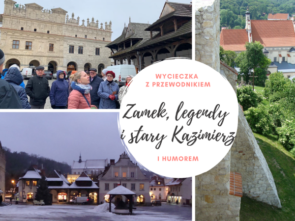Zamek, legendy i stary Kazimierz - wycieczka z przewodnikiem