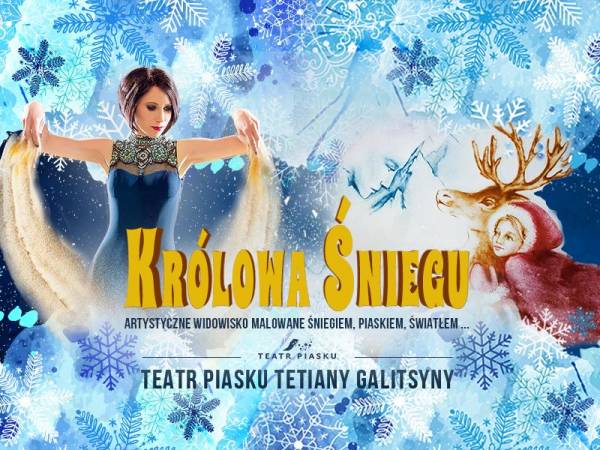 Teatr Piasku Tetiany Galitsyny „Królowa Śniegu” w Filharmonii Łódzkiej w Łodzi