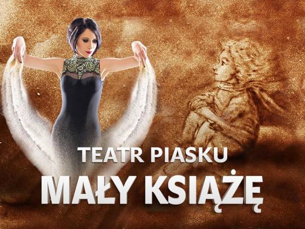 Teatr Piasku Tetiany Galitsyny „Mały Książę” w Filharmonii Łódzkiej w Łodzi