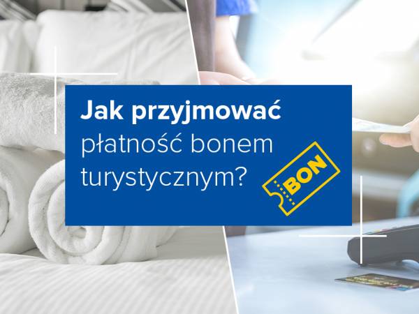 Jak przyjmować płatność bonem turystycznym?