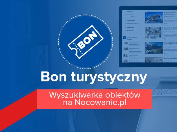 Bon turystyczny. Wyszukiwarka obiektów na Nocowanie.pl