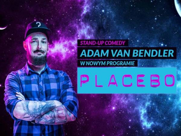 Stand-Up: Adam Van Bendler z programem "Placebo" w Gdyni