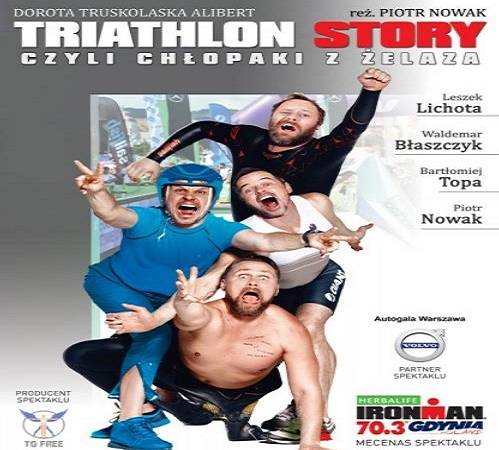 Sztuka „Triathlon story, czyli chłopaki z żelaza” w Szczecinie