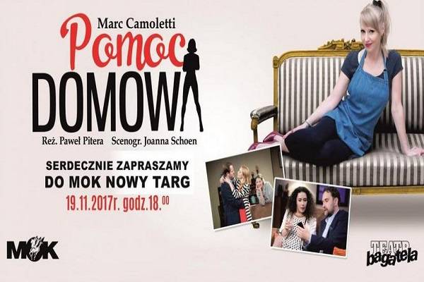 Pomoc Domowa - spektakl komediowy w Nowym Targu