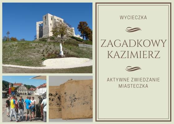 Wycieczka Zagadkowy Kazimierz