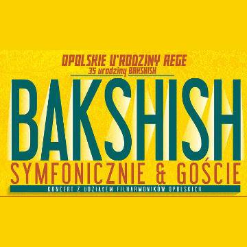 U'rodziny Rege - 35-lecie Bakshish w Opolu