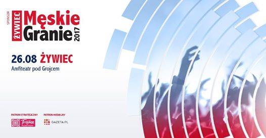 Męskie Granie 2017 w Żywcu