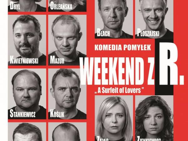 Spektakl „Weekend z R.” w Kieleckim Centrum Kultury