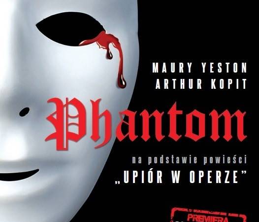 Musical „Phantom” w Teatrze Muzycznym w Lublinie