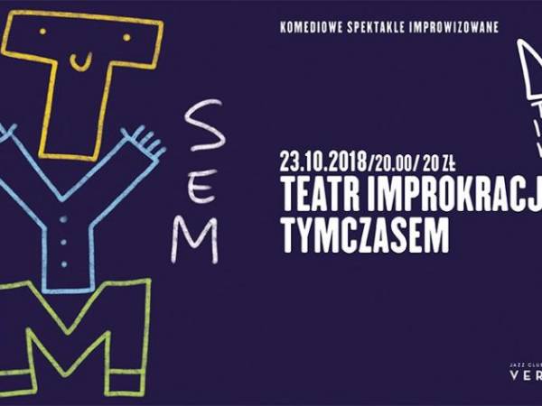 Improkracja w Vertigo Jazz Club we Wrocławiu: Tymczasem, Jazz improwizowany