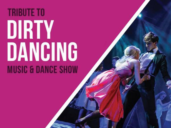 Tribute to Dirty Dancing - Music & DANCE Show w Koszalinie