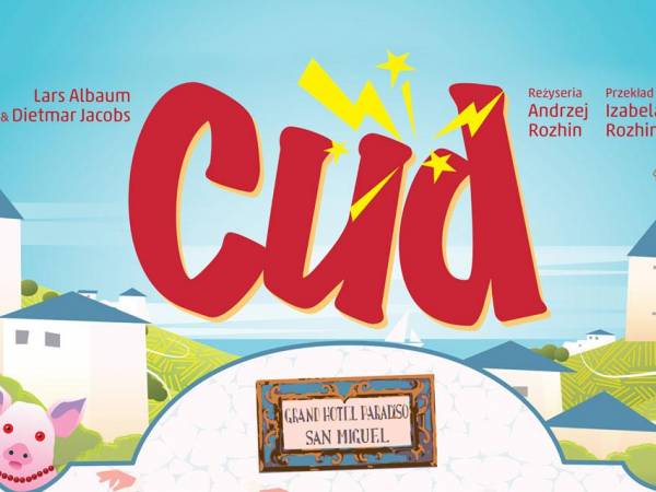 Spektakl „Cud” w Teatrze Muzycznym w Łodzi