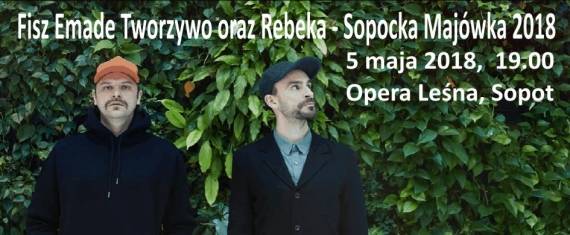 Koncert Fisz Emade Tworzywo i Rebeka w Sopocie