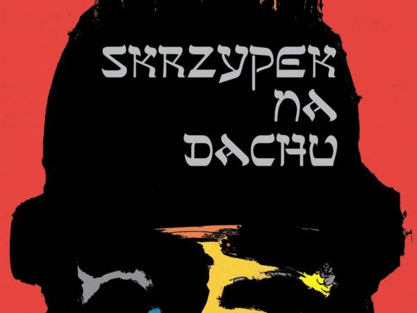 Musical - ''Skrzypek na dachu'' - Lublin