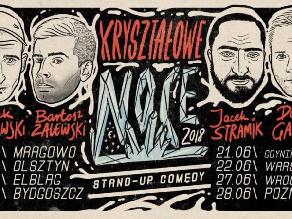 Kryształowe Noce 2 - Stand-up w Warszawie