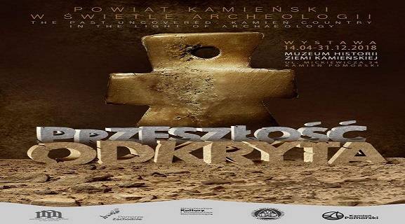 Wystawa pt. „Przeszłość odkryta. Powiat kamieński w świetle archeologii”