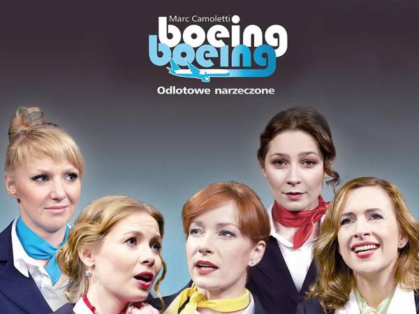 Spektakl „Boeing, Boeing - Odlotowe narzeczone” w Poznaniu